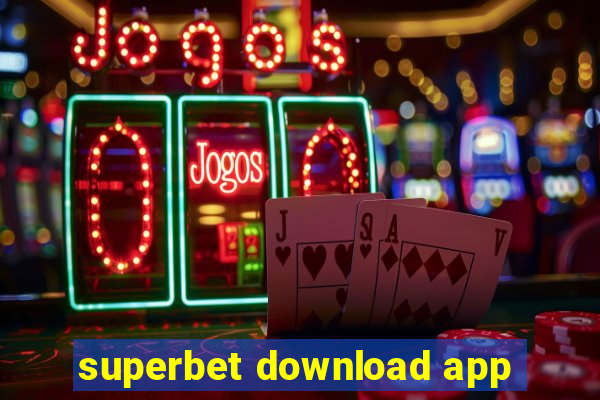 superbet download app